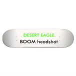 DESERT EAGLE, BOOM headshot Skateboard Deck