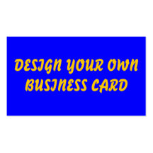 DESIGN YOUR OWNBUSINESS CARD