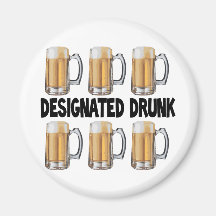 Designated Drunk Refrigerator Magnet