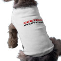Destroy Everything pet clothing