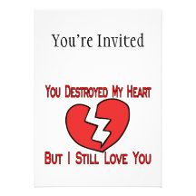 Destroyed My Heart Valentine Personalized Invite