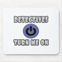 Detectives Turn Me On Mousemats