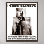 Determination posters