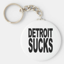 Detroit Sucks Keychain