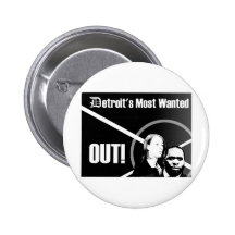 Detroit's Most Wanted Out Button