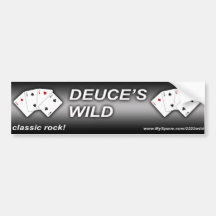 Deuce's Wild Bumber Sticker Bumper Sticker