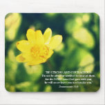 Deuteronomy 31:6 Bible Verse Yellow Flower mousepads