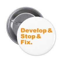 Develop & Stop & Fix Button (orange text)