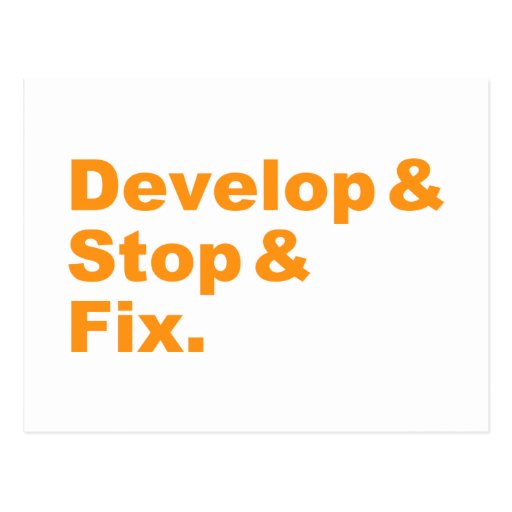 Develop & Stop & Fix Postcard (orange text)