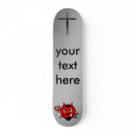 Devil, Cross, your text here skateboard