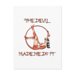 Devil Made Me Do It