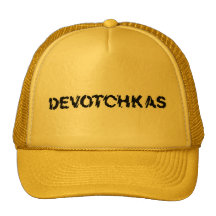Devotchkas trucker hat