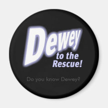 deweytotherescue, Do you know Dewey? Fridge Magnets