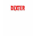 Dexter Tv Show t-shirts