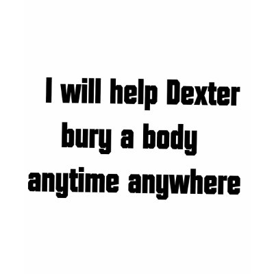 Dexter's Accomplish T-Shirt by Rajee1