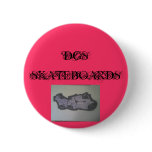 dgs, DGSSKATEBOARDS Pinback Button