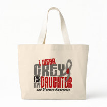 Diabetes I WEAR GREY FOR MY DAUGHTER 6.2 Bags