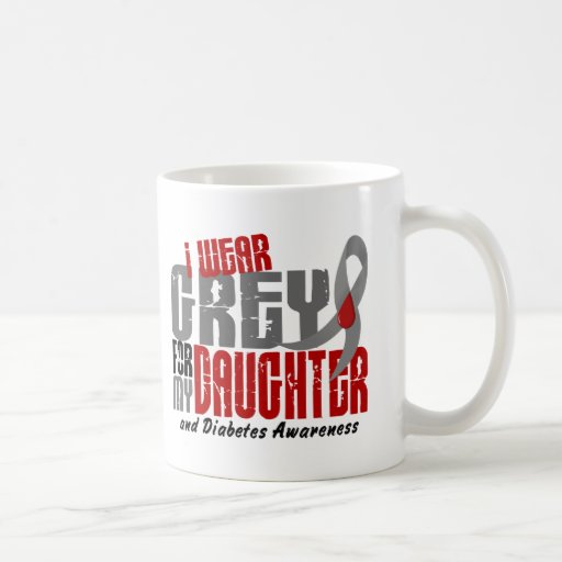 Diabetes I WEAR GREY FOR MY DAUGHTER 6.2 Mug