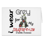 Diabetes I Wear Grey For My Daughter-In-Law 43 Greeting Card