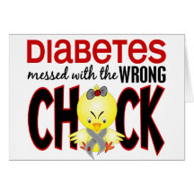 Diabetes Messed With The Wrong Chick Greeting Card