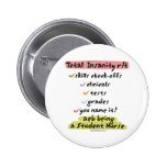 Diagnosis Total Insanity Pins
