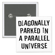Diagonally Parked Pin