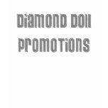 Diamond Doll Promotions T shirt