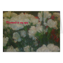 Diamond In my eyes Greeting Card