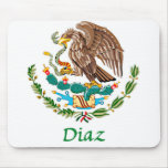 Diaz Mexican National Seal Mouse Pads