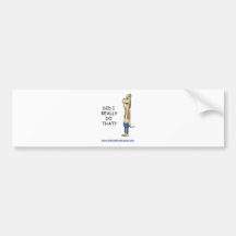 Did I Really Do That? Bumper Sticker