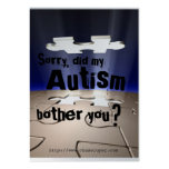 Did my autism bother you? business cards