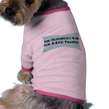 Did Somebody Call For A Dog Trainer Dog Tshirt