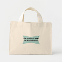 Did Somebody Call For A Pharmacist Tote Bag