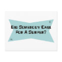 Did Somebody Call For A Surfer postcards