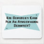 Did Somebody Call For An Atmospheric Scientist Mouse Mats