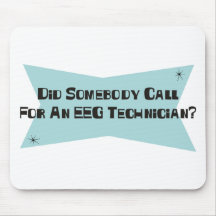 Did Somebody Call For An EEG Technician Mouse Pad
