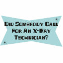 Did Somebody Call For An X-Ray Technician photo sculptures