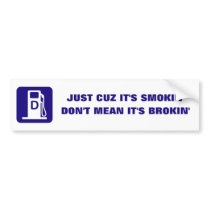 Diesel: Just Cuz its Smokin