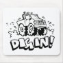 Dig In! Mousepad