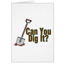 Dig It Greeting Card