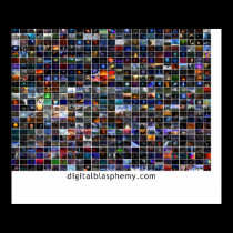 Digital Blasphemy 25 x 25 posters