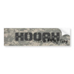 digital, HOOAH, It's an ARMY thing. bumper stickers
