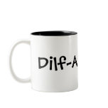Dilf-A-Licious mugs