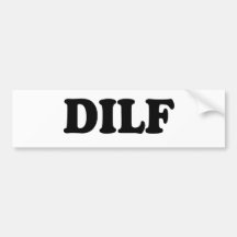 DILF BUMPER STICKERS