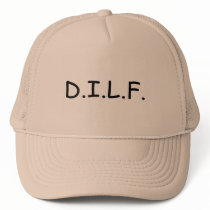 DILF TRUCKER HATS