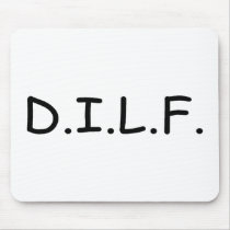 DILF MOUSE PAD