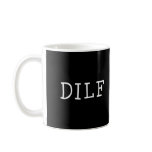 DILF Mug