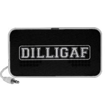 DILLIGAF – Funny, Rude “Do I look like I Give A .” Travelling Speakers