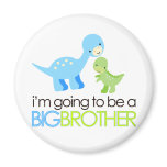 Dinosaur I'm Going to Be A Big Brother magnets