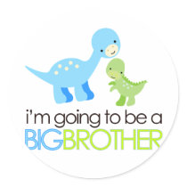Dinosaur I'm Going to Be A Big Brother